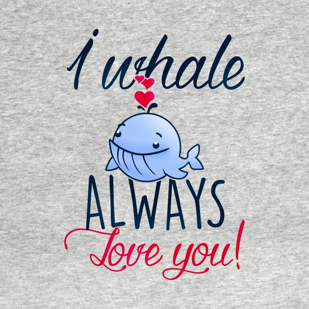 I whale always love you! by Cheesybee